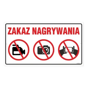 TABLICZKA 30,5X16,5 ZAKAZ NAGRYWANIA