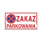 TABLICZKA 30,5X16,5 ZAKAZ PARKOWANIA