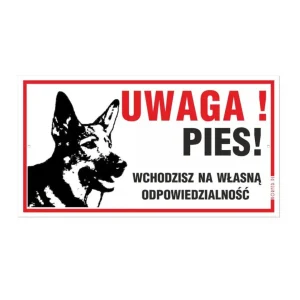 TABLICZKA 30,5X16,5 UWAGA PIES W.N.W.ODP